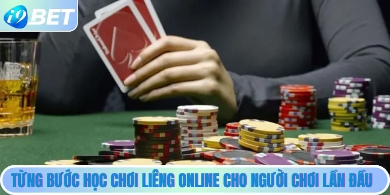 Từng bước học chơi liêng online cho người chơi lần đầu Từng bước học chơi liêng online cho người chơi lần đầu