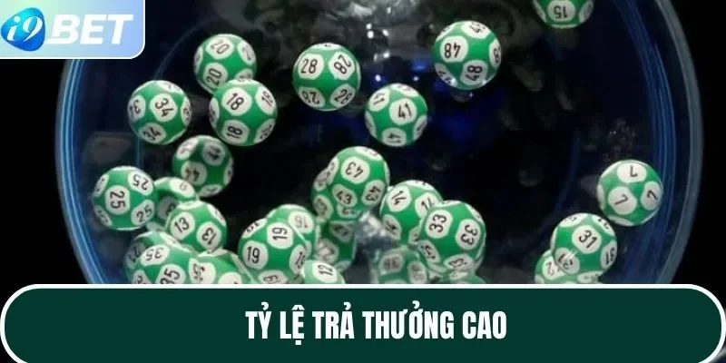 Tỷ lệ trả thưởng cao