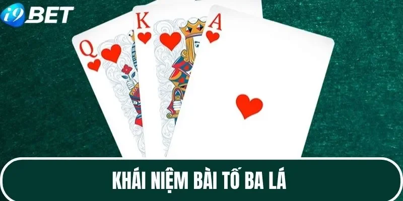 Giới thiệu về game bài Tố Ba Lá   