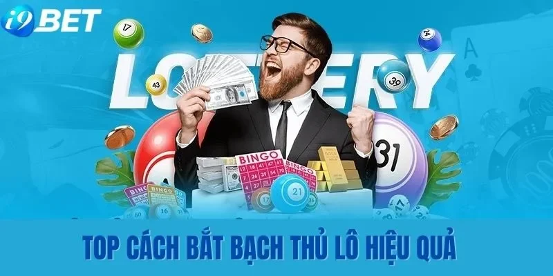 TOP những cách bắt lô bạch thủ hiệu quả 